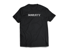 Load image into Gallery viewer, Sobriety